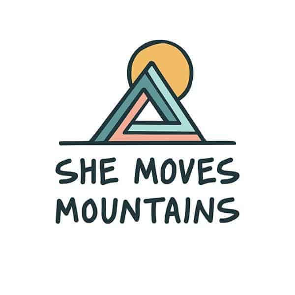 She Moves Mountains